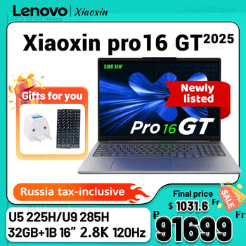 Lenovo Xiaoxin pro16 GT AI 2025 laptop U5 225H/U9 285H 32G+1TB SSD 16'' 2.8K 120Hz